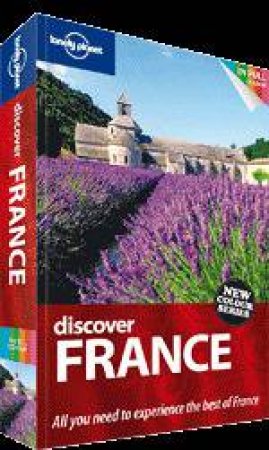 Lonely Planet: Discover France by Nicola Williams