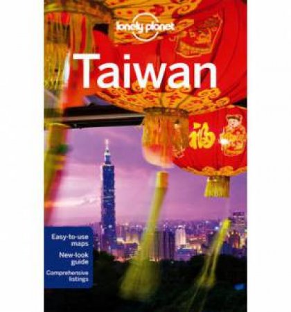 Lonely Planet: Taiwan - 9th ed by Robert Kelly & Chung Wah Chow