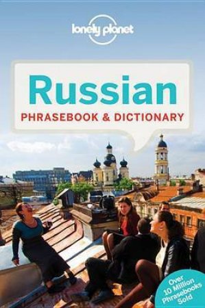 Lonely Planet Phrasebook: Russian - 6th Ed by Lonely Planet