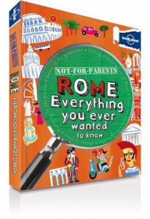 Not For Parents: Rome- 1st Ed. by Various