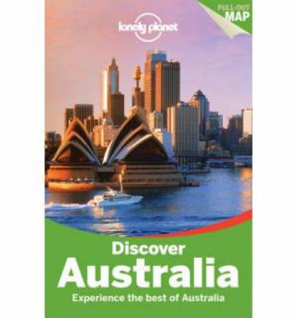 Lonely Planet Discover: Australia  3rd Edition by Charles Rawlings-Way