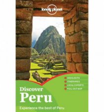 Lonely Planet Discover Peru 2nd Ed