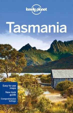 Lonely Planet: Tasmania, 7th Ed. by Lonely Planet