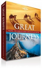 Lonely Planet Great Journeys  1 Ed