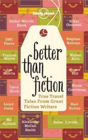 Better Than Fiction by Various