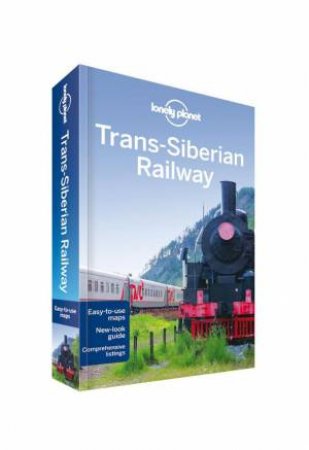 Lonely Planet: Trans-Siberian Railway - 5th Ed by Lonely Planet