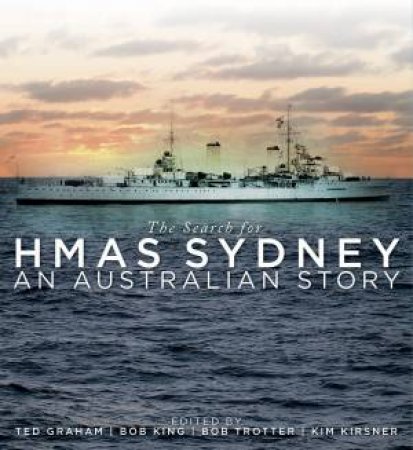 The Search for HMAS Sydney: An Australian Story by Various