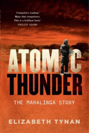 Atomic Thunder by Elizabeth Tynan