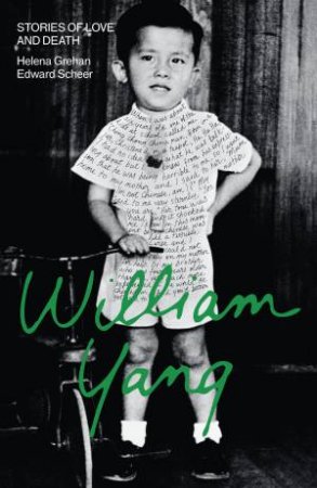 William Yang by Helena Grehan & Edward Scheer