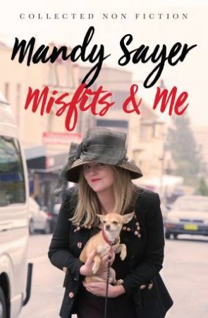 Misfits & Me by Mandy Sayer