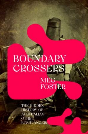 Boundary Crossers by Meg Foster