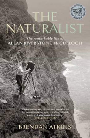 The Naturalist by Brendan Atkins