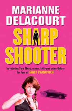 Sharp Shooter by Marianne Delacourt