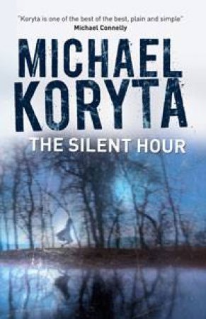 Silent Hour by Michael Koryta