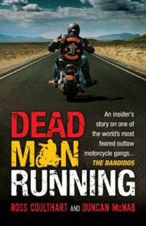 Dead Man Running by Ross Coulthart & Duncan McNab