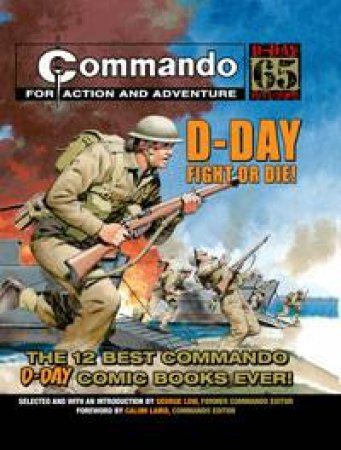 D-Day: Fight or Die! by George Low