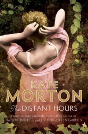 The Distant Hours by Kate Morton