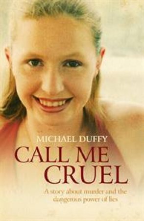 Call Me Cruel by Michael Duffy