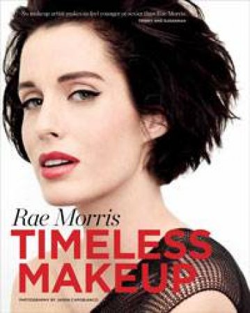 Timeless Makeup by Rae Morris