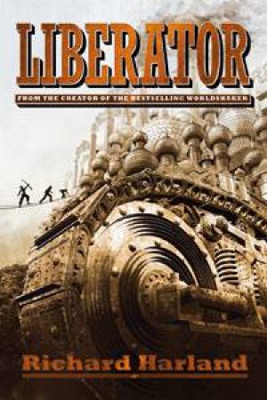 Liberator by Richard Harland