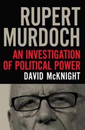 Rupert Murdoch by David McKnight