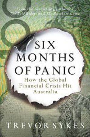 Six Months of Panic by Trevor Sykes