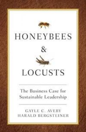 Honeybees And Locusts by Gayle Avery & Harald Bergsteiner