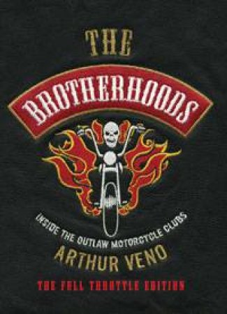 The Brotherhoods by Arthur Veno & Edward Gannon