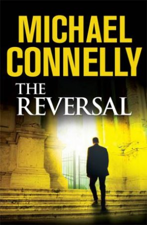 The Reversal by Michael Connelly