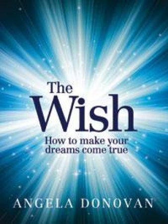 The Wish by Angela Donovan