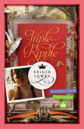 Triple Ripple by Brigid Lowry