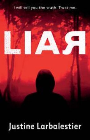 Liar by Justine Larbalestier