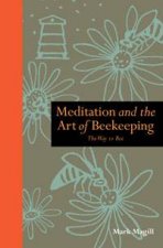 Meditation and the Art of Beekeeping