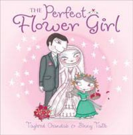 The Perfect Flower Girl by Taghred Chandab