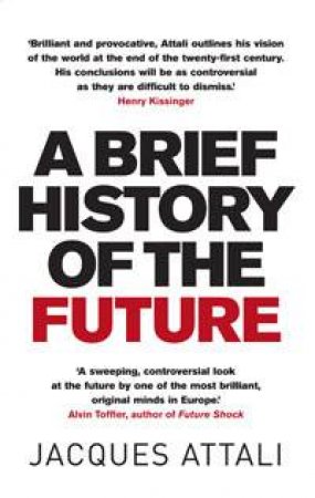 Brief History of the Future by Jacques Attali