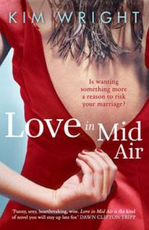 Love in Mid Air by Kim Wright