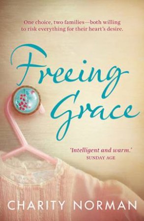 Freeing Grace by Charity Norman