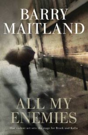 All My Enemies by Barry Maitland