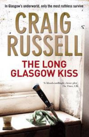 Long Glasgow Kiss by Craig Russell