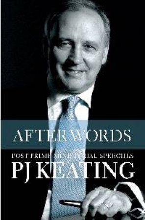 After words by Paul Keating