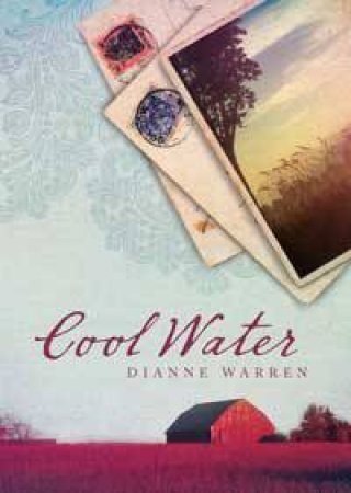 Cool Water by Dianne Warren