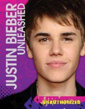 Justin Bieber Unleashed