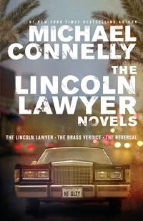 The Lincoln Lawyer Novels by Michael Connelly