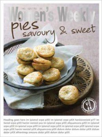 AWW: Pies Savoury & Sweet by Various