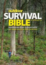 Australian Geographic Outdoor Survival Bible