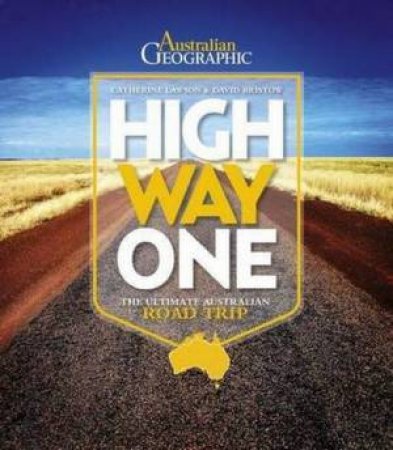 High Way One by Catherine & Bristow, David Lawson