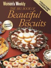 AWW Big Book of Beautiful Biscuits