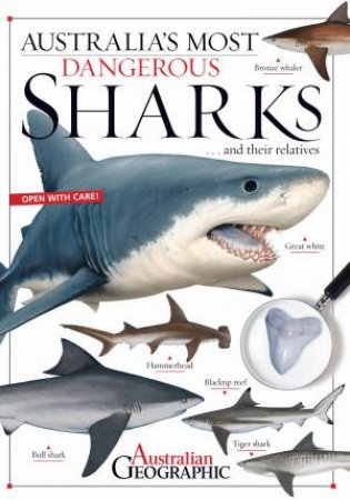 Australia's Most Dangerous Sharks by Kathy Riley