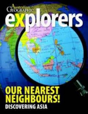 Explorers: Our Nearest Neighbours! by Various