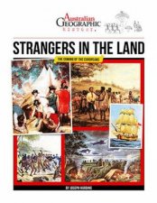 Australian Geographic History Strangers In The Land